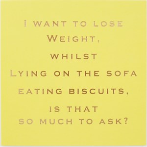 Susan O'Hanlon card - I want to lose weight... eating biscuits - Sartorial Boutique and Gifts