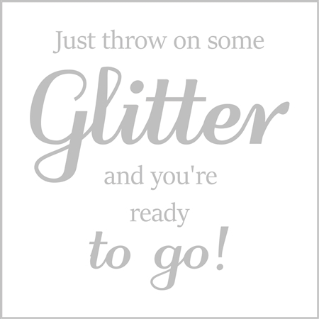 Just throw on some glitter and you're ready to go - card - sartorial boutique and gifts